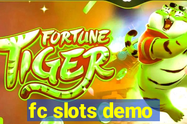 fc slots demo